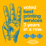 Voted "Best Printing Services" in Regina, 3rd year in a row!  